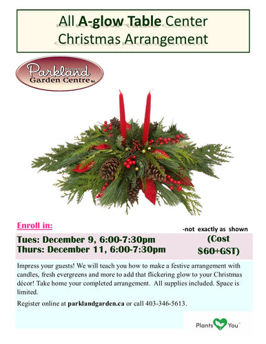 All A-glow Table Center - Dec 11 from 6:00 to 7:30pm