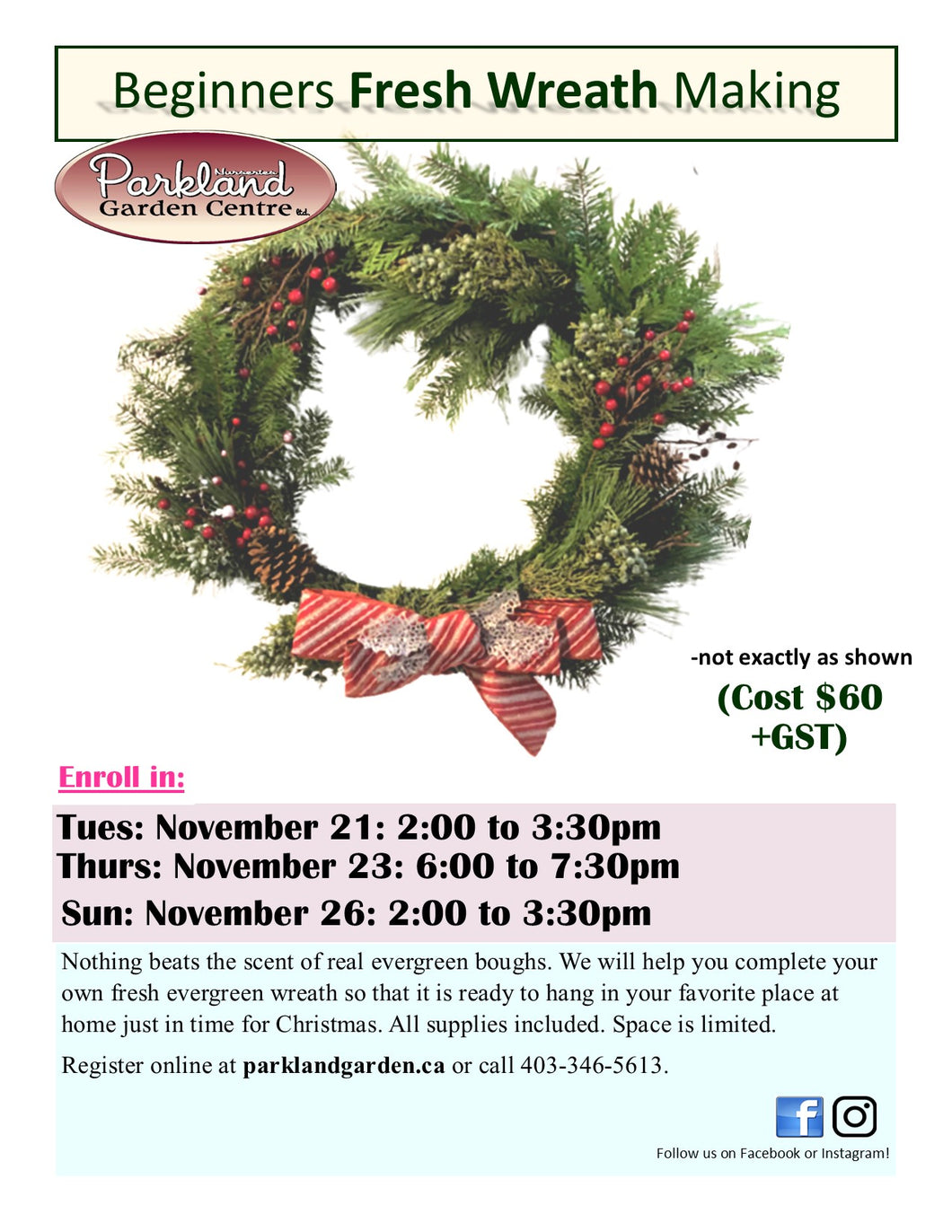 Beginners Fresh Wreath Workshop: Tuesday, Nov.21 from 2:00 to 3:30pm