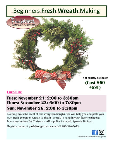 Beginners Fresh Wreath Workshop: Sunday, Nov.26 from 2:00 to 3:30pm