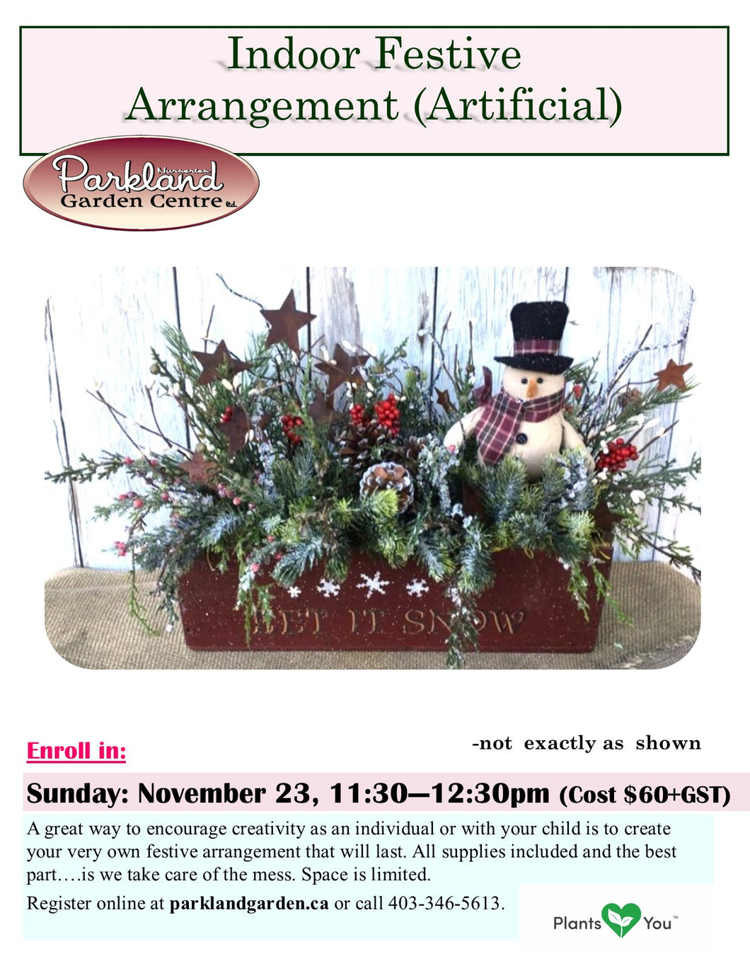 Indoor Festive Arrangment (Artificial) - Nov 23 from 11:30-12:30pm
